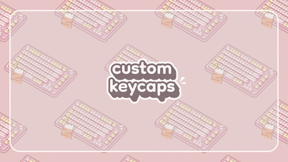 custom keycaps