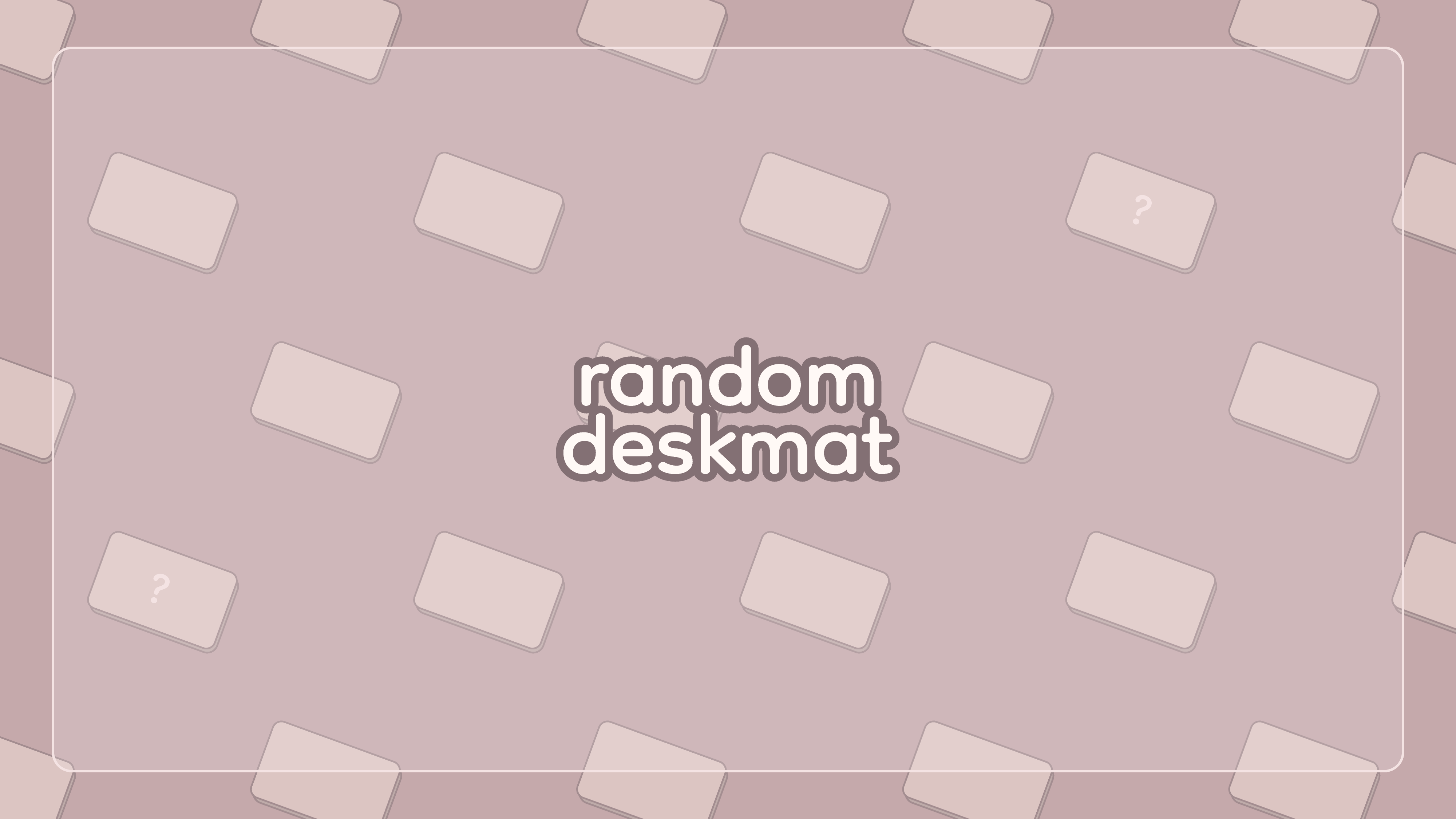 random deskmats β momokeebs
